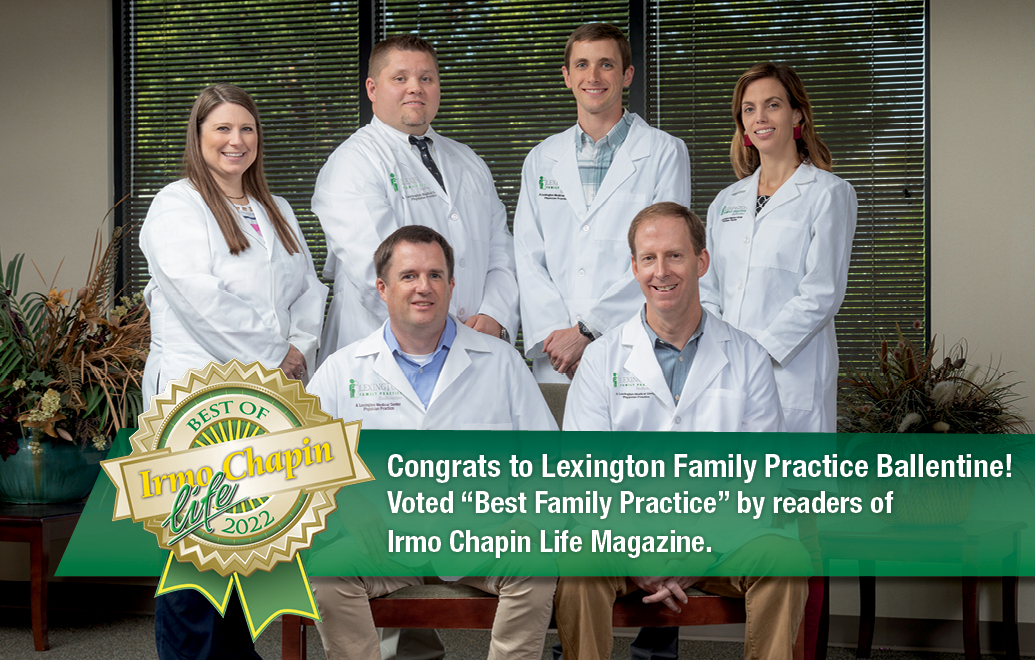 Voted “Best Family Practice” by readers of  Irmo Chapin Life Magazine.